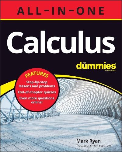 Calculus All-in-One For Dummies ( Chapter Quizzes Online) by Mark Ryan (PB 2023) - Image 6