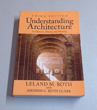 Understanding Architecture Its Elements, Hist...