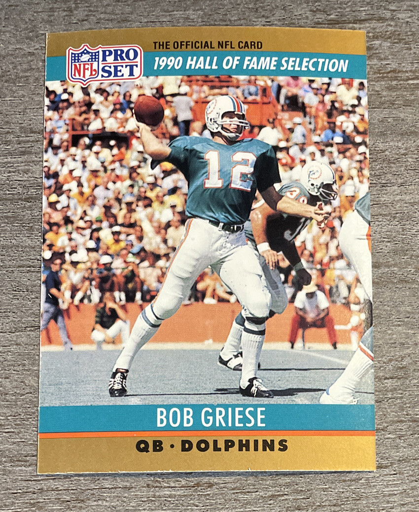 Bob Griese 1990 Pro Set Hall of Fame Selection Dolphins #24  *E848*