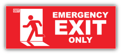 Emergency Exit Only Sign Car Bumper Sticker Decal