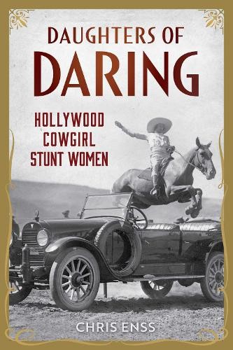 Daughters of Daring by Chris Enss - 9781493087860