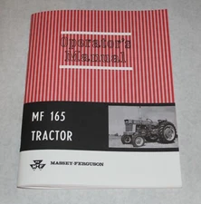 Massey Ferguson MF 165 Tractor Operators/ Owners Manual, Gas & Diesel, 1965-1979