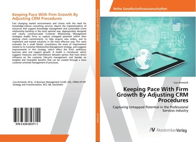 Lisa Armstark | Keeping Pace With Firm Growth By Adjusting CRM Procedures | Buch