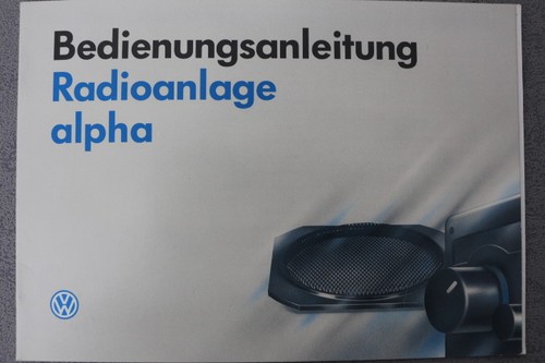 VW Radio "Alpha"   -  Bedienungsanleitung "1993" Betriebsanleitung Radioanlage