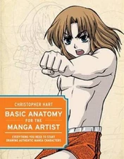 Basic Anatomy for the Manga Artist: Everything You Need to Start Drawing  - GOOD