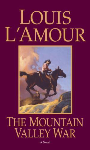 The Mountain Valley War: A Novel; Kilkenny - 0553250906, paperback, Louis LAmour