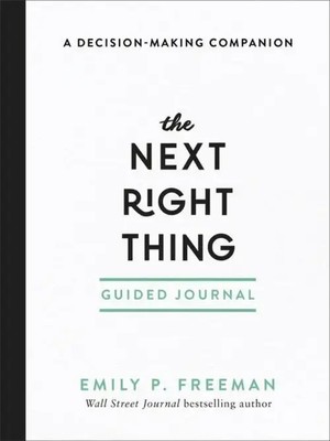 The Next Right Thing Guided Journal | A Decision-Making Companion | Freeman