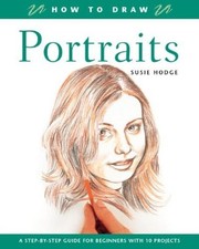 How to Draw: Portraits by Hodge, Susie Paperback Book The Fast Free Shipping