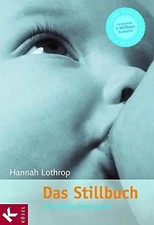Das Stillbuch - Hannah Lothrop [Taschenbuch, 37. Auflage 2015]