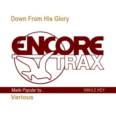 Down From His Glory - Various Artists - Accompaniment Track