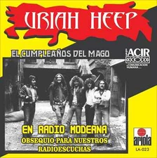 Uriah Heep – The Magician's Birthday =El Cumpleaños Del Mago Sunris 12" RARE LP