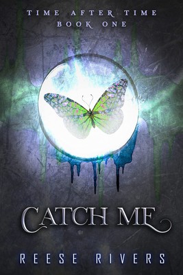 Reese Rivers Catch Me (Taschenbuch) Time After Time