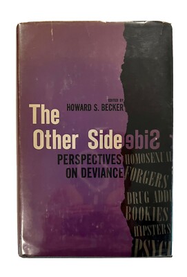 THE OTHER SIDE Perspectives on Deviance by Howard S. Becker Book from 1960s