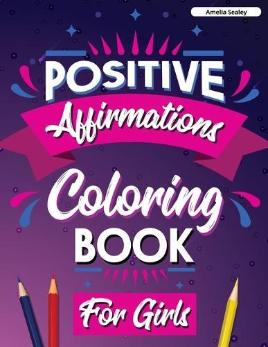 Thumbnail - Amelia Sealey Inspirational Quotes Coloring Book For Girls