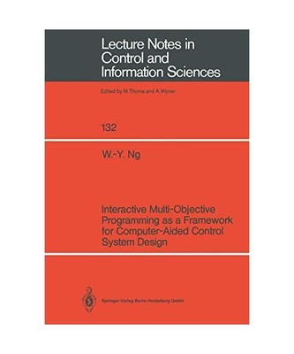 Interactive Multi-Objective Programming as a Framework for Computer-Aided Contro