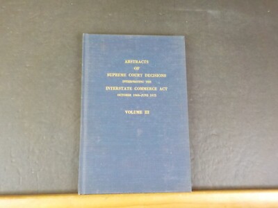 Abstracts Of Supreme Court Decisions ICC 1964-71 Vol 3 1971 Hard Cover