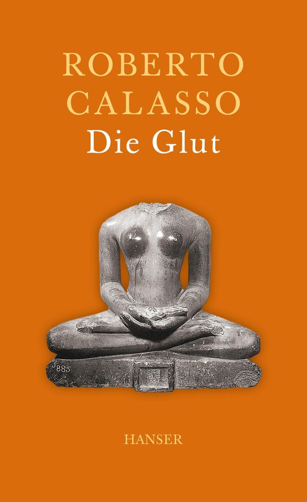 Thumbnail - Die Glut Roberto Calasso
