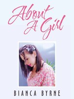 Bianca Byrne | About A Girl | Taschenbuch | Englisch (2021) | Balboa Press Au