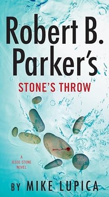 Robert B. Parker's Stone's Throw (Jess..., Lupica, Mike