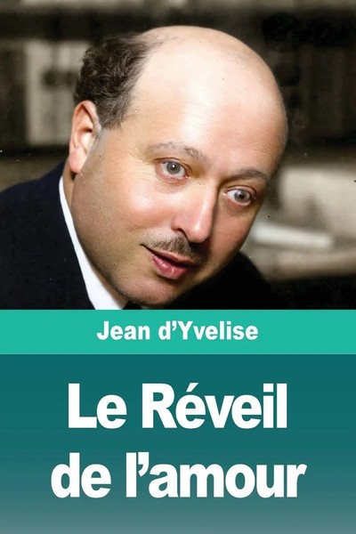 Jean D'yvelise | Le RéVeil De L'amour | Taschenbuch | FranzöSisch (2026)-image