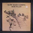 BOB DYLAN: slow train coming Columbia 12" LP 33 RPM