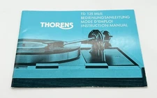Original Thorens TD 125 MkII Instruction Manual (GER FR ENG)