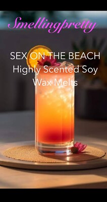 10 SEX ON THE BEACH Highly Scented Soy Wax Melt Pods 40hrs Burn Time ...