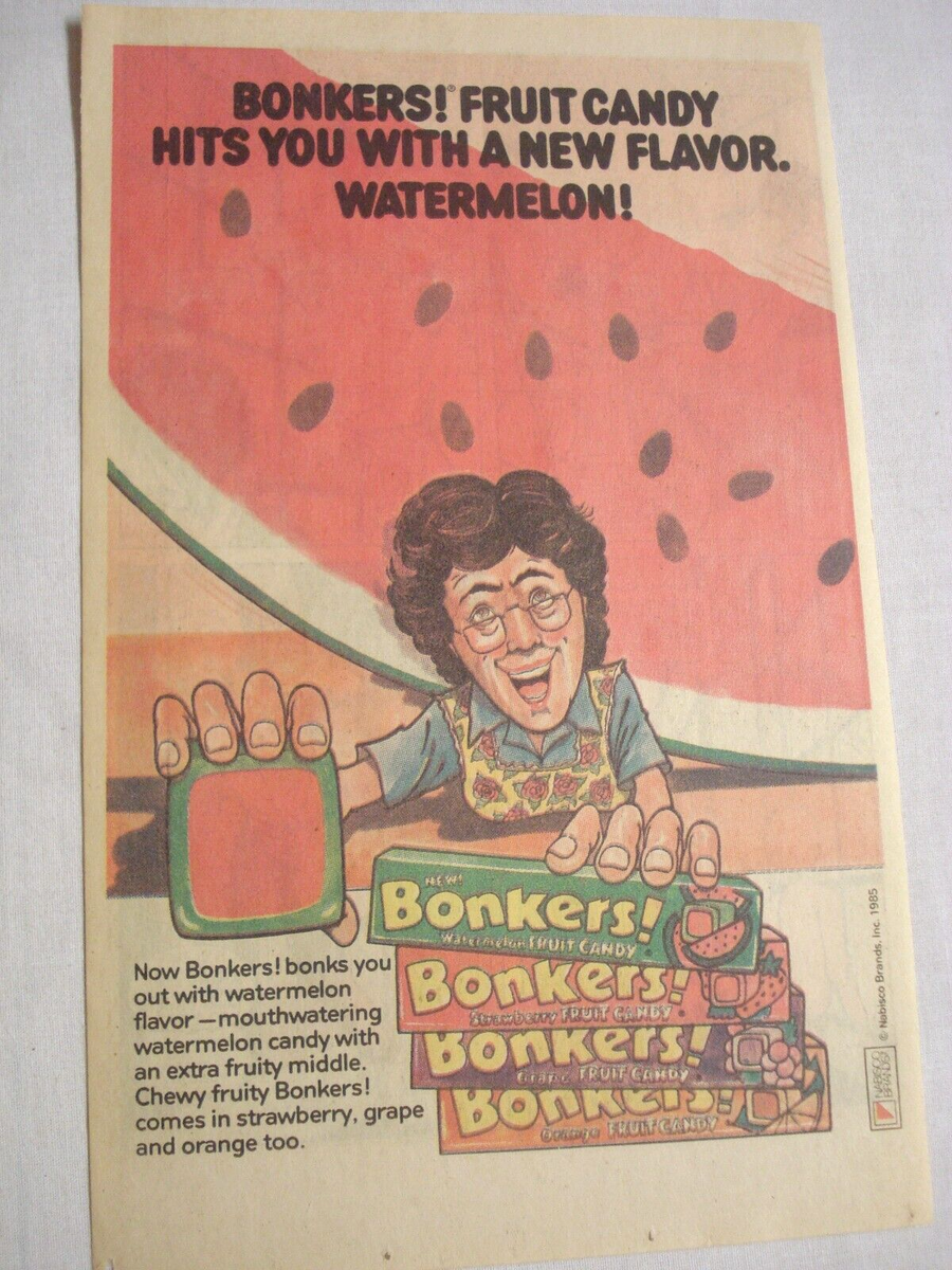 1986 Color Ad Bonkers! Fruit Candy New Watermelon Flavor Bonkers