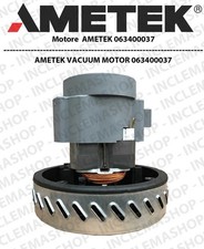 063400037 Motore Aspirazione AMETEK per Aspirapolvere e lavapavimenti - 220/240