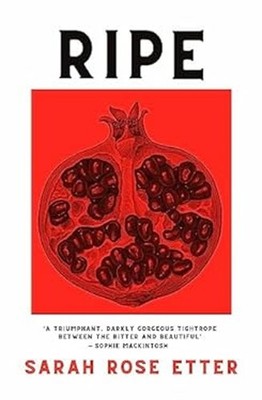 RIPE Paperback Sarah Rose Etter