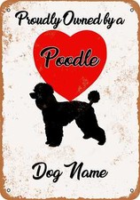 METAL SIGN - CUSTOM DOG NAME - Poodle - Vintage Look
