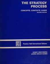 The Strategy Process, Quinn, James Brian,Mintzberg, Henry,James, Robert M., Good