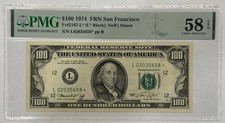 1974 $100  ONE HUNDRED DOLLAR LOW N. STAR NOTE,CAU,PMG 58 EPQ,50TH BIRTHDAY GIFT