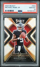 2023 PANINI SELECT XRC #504 MICHAEL PENIX JR. PSA 10