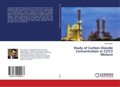 Karim Gaber | Study of Carbon Dioxide Concentration in C2/C3 Mixture | Buch