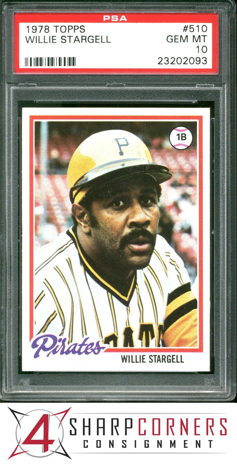 1978 TOPPS #510 WILLIE STARGELL PIRATES HOF PSA 10