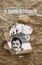 Giovanni Formigoni Il diario ritrovato (Paperback)