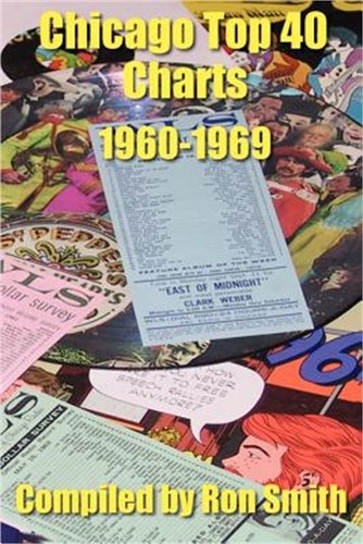 Chicago Top 40 Charts 1960-1969 (Paperback or Softback)