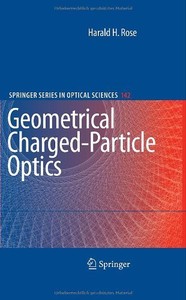 Details About Pdf Geometrical Charged Particle Optics Softcover Reprint Of Hardcover 1st Ed - 