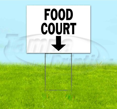 FOOD COURT ARROW 18x24 Yard Sign WITH STAKE Corrugated Bandit DIRECTIONAL