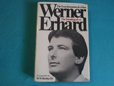 Werner Erhard The Transformation of a Man The Founding of est W.W. Bartley, III