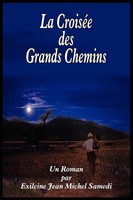 Exileine Jean Michel Samedi | La Croisee Des Grands Chemins | Taschenbuch (2004)
