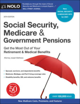 Social Security, Medicare  Government Pensions: Get the Most Out of Your - GOOD