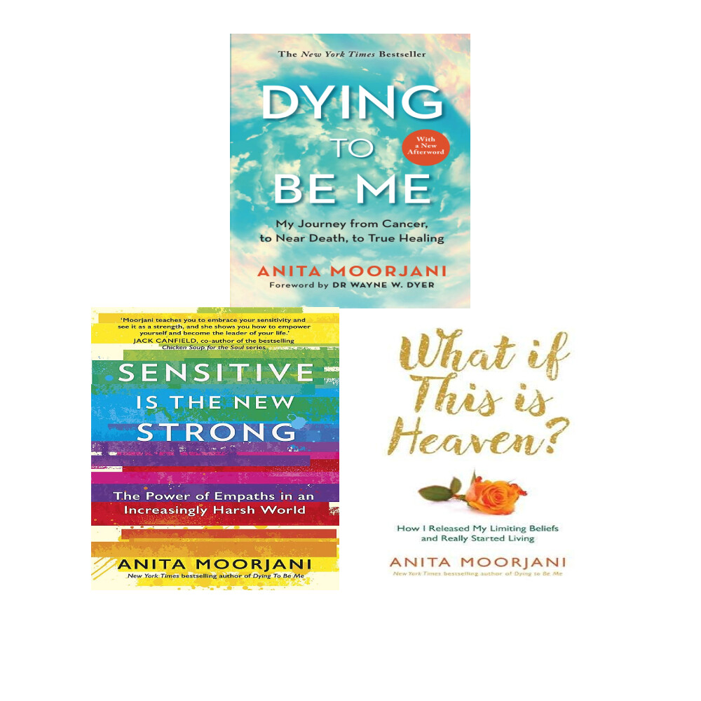 Anita Moorjani 3 Books Collection Set Dying To Be Me,What If This Is Heaven NEW