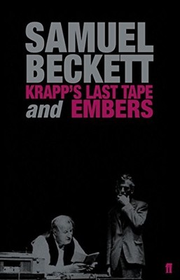 Krapp's Last Tape and Embers, Beckett, Samuel