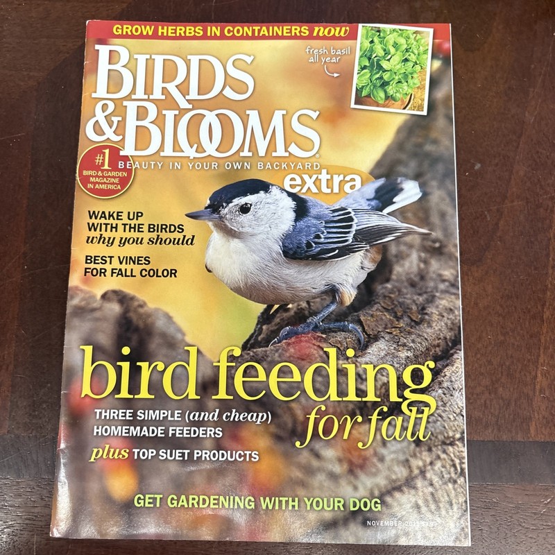 Birds & Blooms Extra Magazine Nov 2011 Bird Feeding For Fall Gardening Dog Vines
