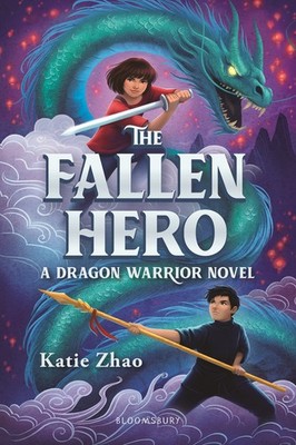 The Fallen Hero (The Dragon Warrior) by Zhao