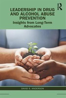 Leadership In Drug And Alcohol Abuse Prevention | David S. Anderson | Buch