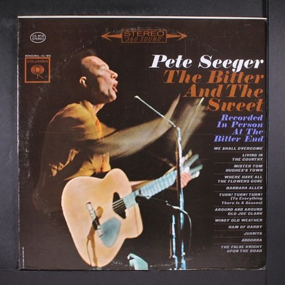 PETE SEEGER: the bitter and the sweet COLUMBIA 12'' LP 33 RPM