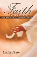 Lucille Fagin | A Faith Worth Passing On | Taschenbuch | Englisch (2015)